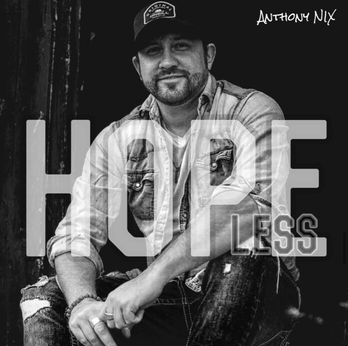 Anthony Nix - Hopeless