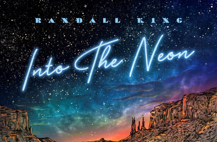 Randall King - Into The Neon